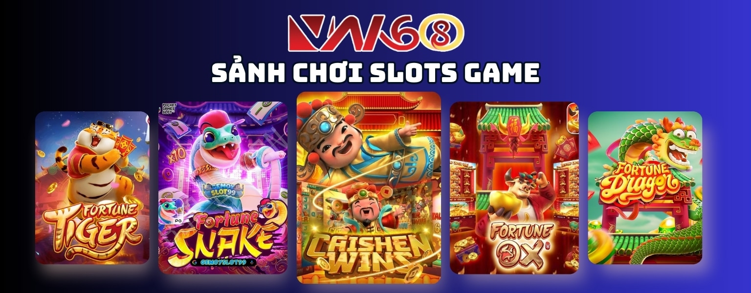 Slots Game VN168 – Trải Nghiệm Quay Số Trúng Thưởng Đỉnh Cao