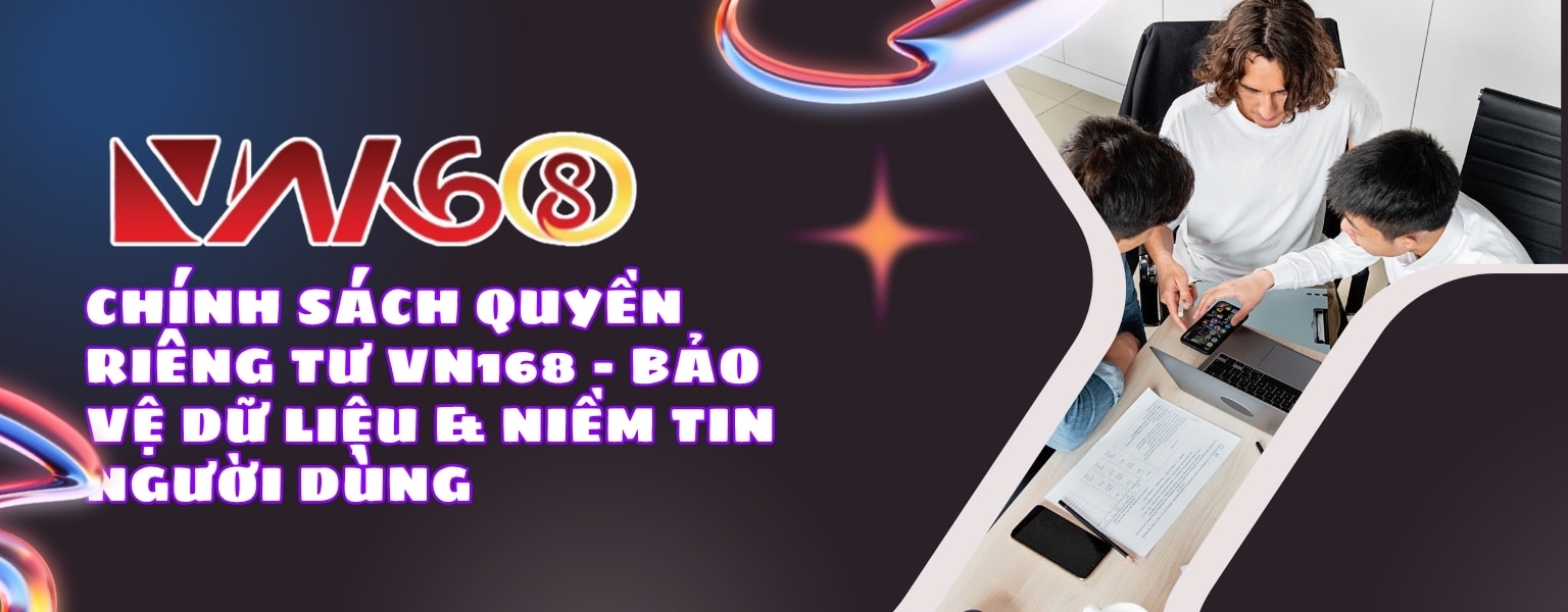 Chính Sách Quyền Riêng Tư 2026 – Bảo Vệ Dữ Liệu An Toàn