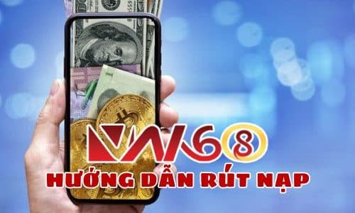 Hướng dẫn rút nạp 2026 chi tiết, an toàn cho người mới