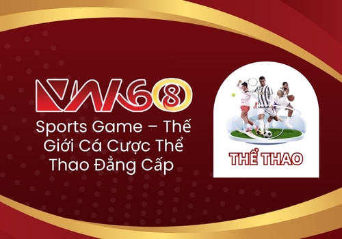 Tin tức VN168 Cập nhật thông tin mới nhất và khuyến mãi hot