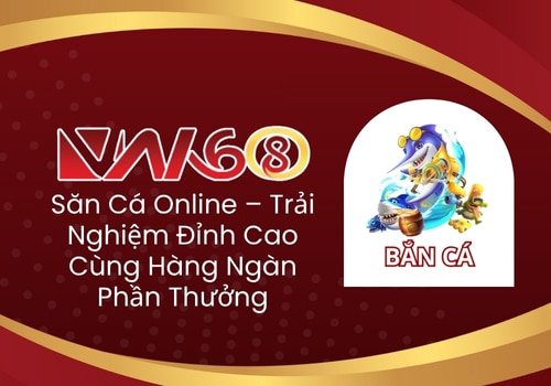 Tin tức VN168 Cập nhật thông tin mới nhất và khuyến mãi hot