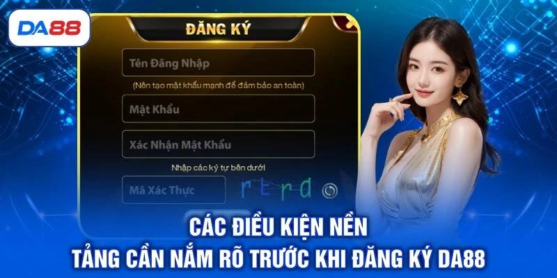 Đăng Ký DA88 - Trở Thành Hội Viên Sân Chơi Uy Tín Số 1 Đăng Ký DA88 - Trở Thành Hội Viên Sân Chơi Uy Tín Số 1