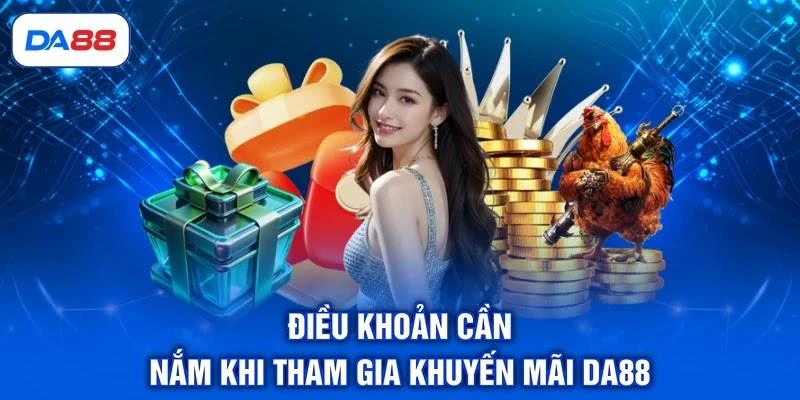 Khuyến Mãi DA88 - Top 05 Chương Trình Độc Quyền Mới Nhất Khuyến Mãi DA88 - Top 05 Chương Trình Độc Quyền Mới Nhất