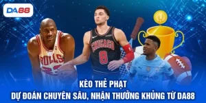 Thể Thao DA88 - Top 3 Loại Kèo Hấp Dẫn Nhất Hiện Nay