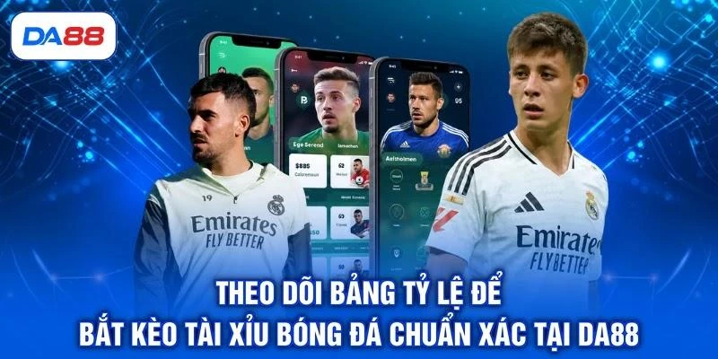 Tài Xỉu Bóng Đá Là Gì? Mẹo Đọc Kèo Chuẩn Xác Trên DA88